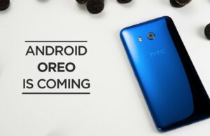 HTC ще обновят HTC 10, HTC U Ultra и HTC U11 до Android 8.0 „Oreo“