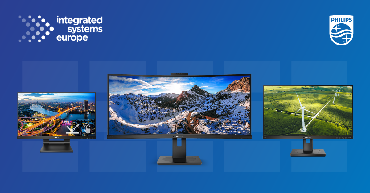 Philips monitors ще присъства на ISE 2022 с решения за всички основни вертикални пазари