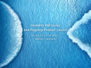 Очаквайте: HUAWEI P60 Pro и още иновативни продукти с Европейска премиера на 9 май