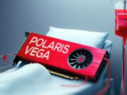 Polaris и Vega не са мъртви и не са забравени