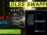 DLSS Swapper получава голяма актуализация: Добавени са FSR 3.1 и XeSS заедно с много нови опции