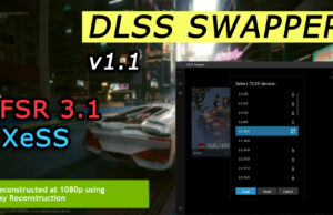 DLSS Swapper получава голяма актуализация: Добавени са FSR 3.1 и XeSS заедно с много нови опции